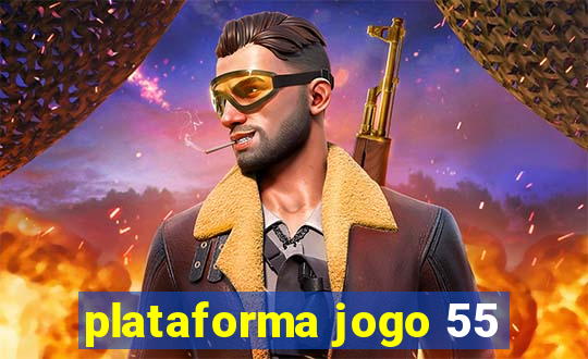 plataforma jogo 55